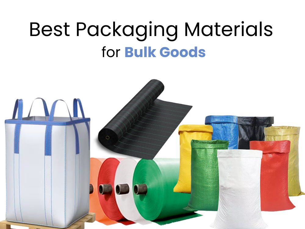 Top 6 Best Packaging Materials for Bulk Goods: Strong & Sustainable